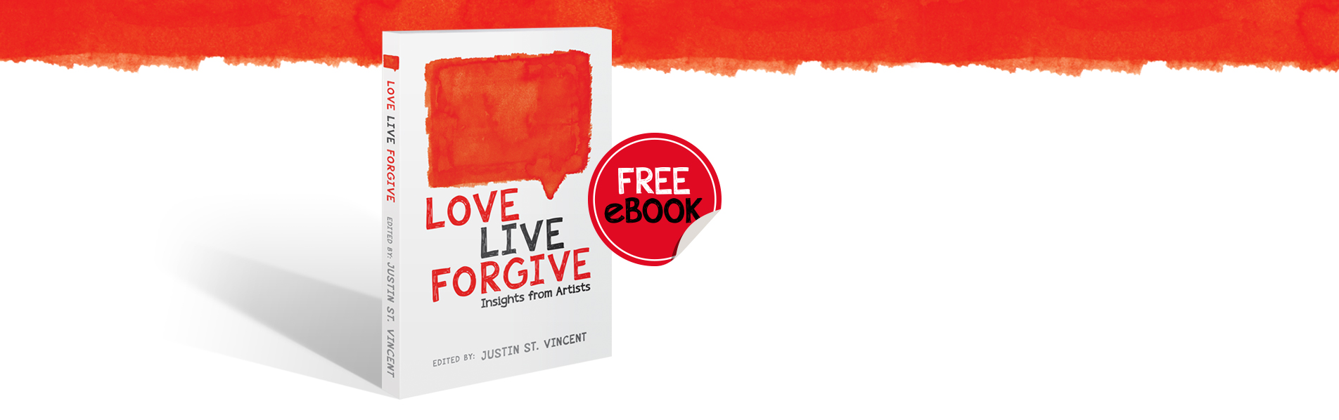 LOVE LIVE FORGIVE: Now Available for Download